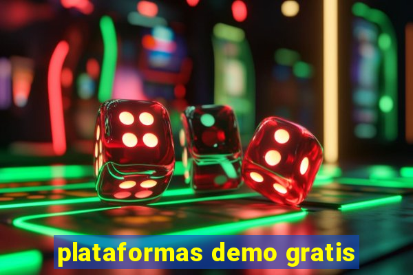 plataformas demo gratis